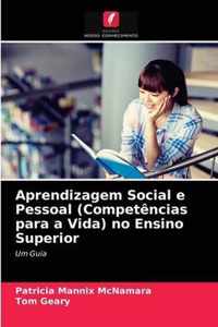 Aprendizagem Social e Pessoal (Competencias para a Vida) no Ensino Superior