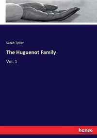 The Huguenot Family