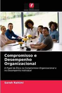 Compromisso e Desempenho Organizacional