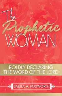 The Prophetic Woman