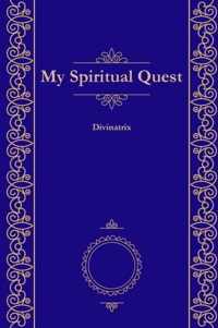 My Spiritual Quest