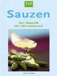 Sauzen Van Klassiek Tot Internationaal