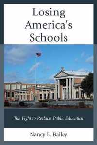 Losing America's Schools