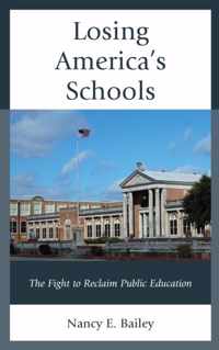 Losing America's Schools
