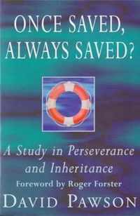 Once Saved, Always Saved?