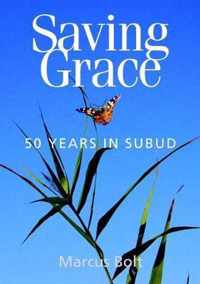 SAVING GRACE - FIFTY YEARS IN SUBUD