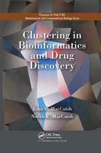 Clustering in Bioinformatics and Drug Discovery