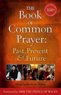 Bk Of Common Prayer Past Present Future