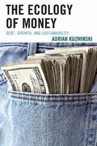 The Ecology of Money