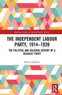 The Independent Labour Party, 1914-1939