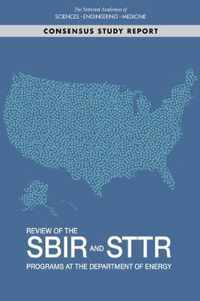 Review of the SBIR and STTR Programs at the Department of Energy