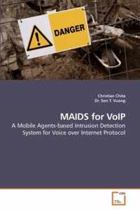 MAIDS for VoIP