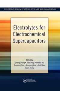 Electrolytes for Electrochemical Supercapacitors