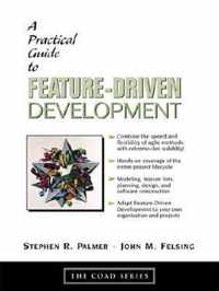 A Practical Guide to Feature-Driven Development