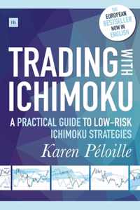Trading With Ichimoku A Practical Guide to LowRisk Ichimoku Strategies