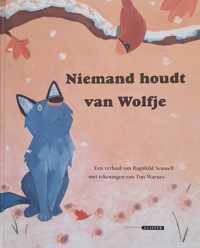 NIEMAND HOUDT VAN WOLFJE