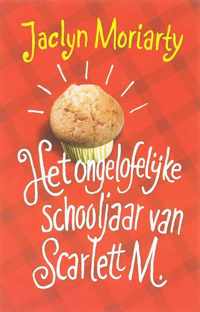 Het Ongelooflijke Schooljaar Van Scarlett M.