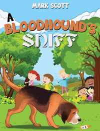 A Bloodhound&apos;s Sniff