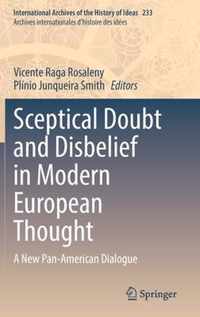 Sceptical Doubt and Disbelief in Modern European Thought