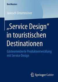 Service Design in touristischen Destinationen