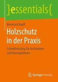 Holzschutz in der Praxis