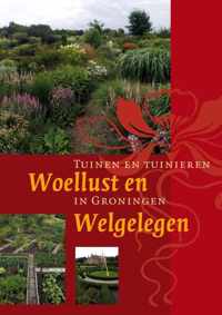 Woellust en Welgelegen