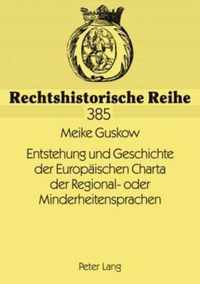 Entstehung und Geschichte der Europäischen Charta der Regional- oder Minderheitensprachen