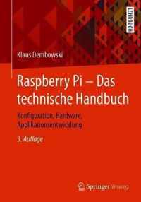 Raspberry Pi Das technische Handbuch