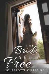 The Bride Set Free