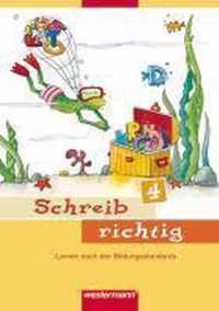 Schreib richtig 4 - Ausgabe 2007