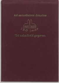 Ad securitatem donatus / tot zekerheid gegeven 1852-2002
