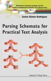 Parsing Schemata For Practical Text Analysis