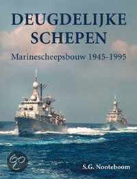 Deugdelijke Schepen-Marinescheepsbouw