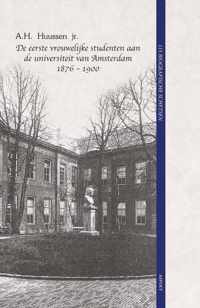 De eerste vrouwelijke studenten aan de universiteit van Amsterdam 1876 - 1900 - A.H. Huussen - Paperback (9789464249590)