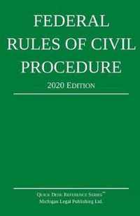 Federal Rules of Civil Procedure; 2020 Edition