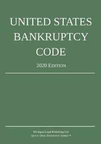 United States Bankruptcy Code; 2020 Edition