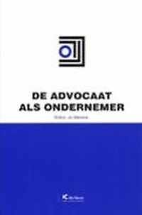 DE ADVOCAAT ALS ONDERNEMER