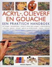 Acryl-, Olie- En Gouacheverf: Een Praktisch Handboek