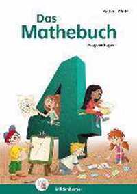 Das Mathebuch 4 Schülerbuch. Ausgabe Bayern