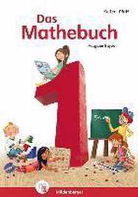 Das Mathebuch 1 - Schülerbuch. Ausgabe Bayern