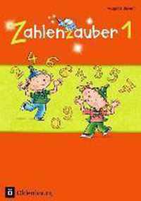 Zahlenzauber 1 Ausgabe Bayern. Schülerbuch Bayern