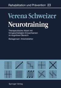 Neurotraining: Therapeutische Arbeit Mit Hirngeschdigten Erwachsenen Im Kognitiven Bereich