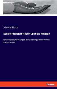 Schleiermachers Reden uber die Religion