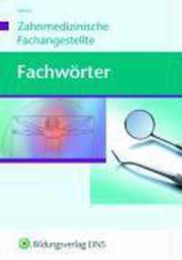 Fachwörter - Zahnmedizin