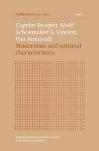 Inaugural Speeches and Other Studies in the Built Environment  -   Charles Prosper Wolff Schoemaker & Vincent Van Romondt