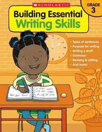 Building Essential Writing Skills