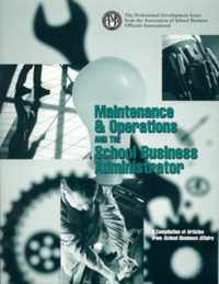 Maintenance & Operations and the School Business Administrator