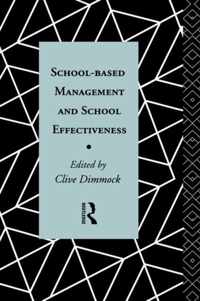 School-Based Management and School Effectiveness