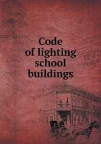 Code of lighting school buildings