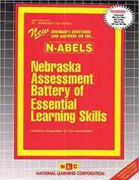 NEBRASKA ASSESSMENT BATTERY OF ESSENTIAL LEARNING SKILLS (N-ABELS)